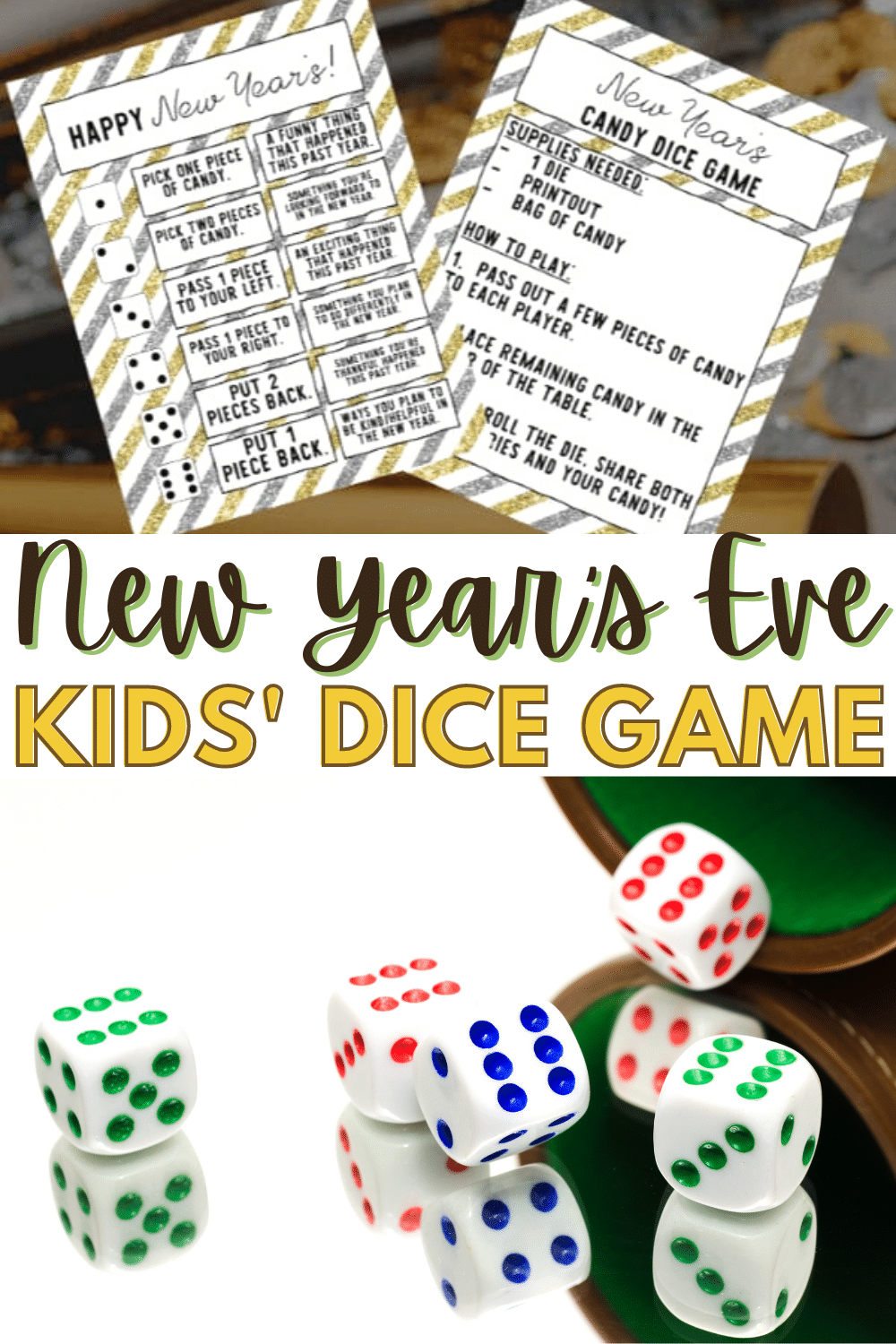 This simple New Year Dice Game for Kids is played with dice and candy and comes with a free printable too. There will be lots of laughs with this fun game. #newyears #dicegames #activitiesforkids via @wondermomwannab