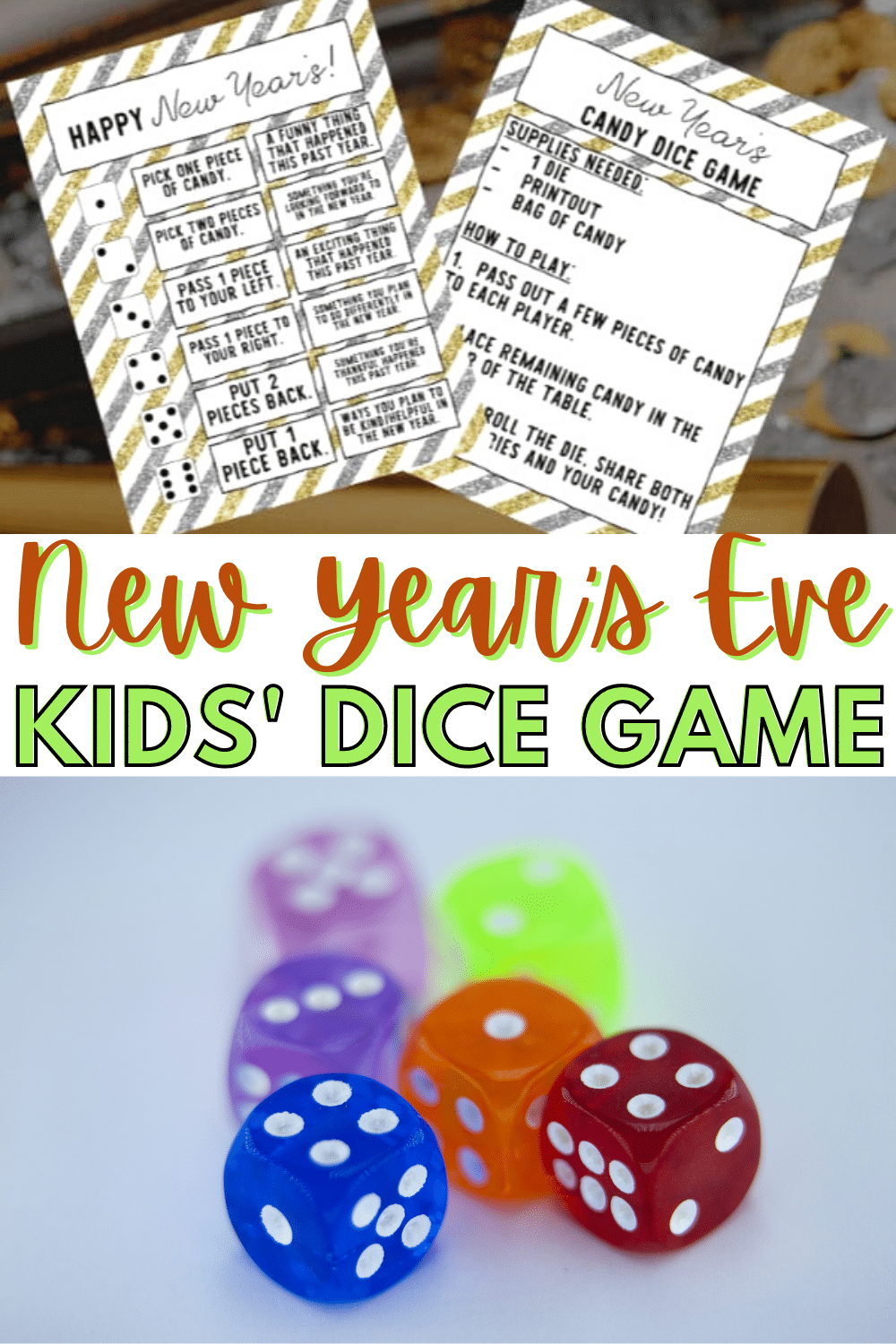 This simple New Year Dice Game for Kids is played with dice and candy and comes with a free printable too. There will be lots of laughs with this fun game. #newyears #dicegames #activitiesforkids via @wondermomwannab