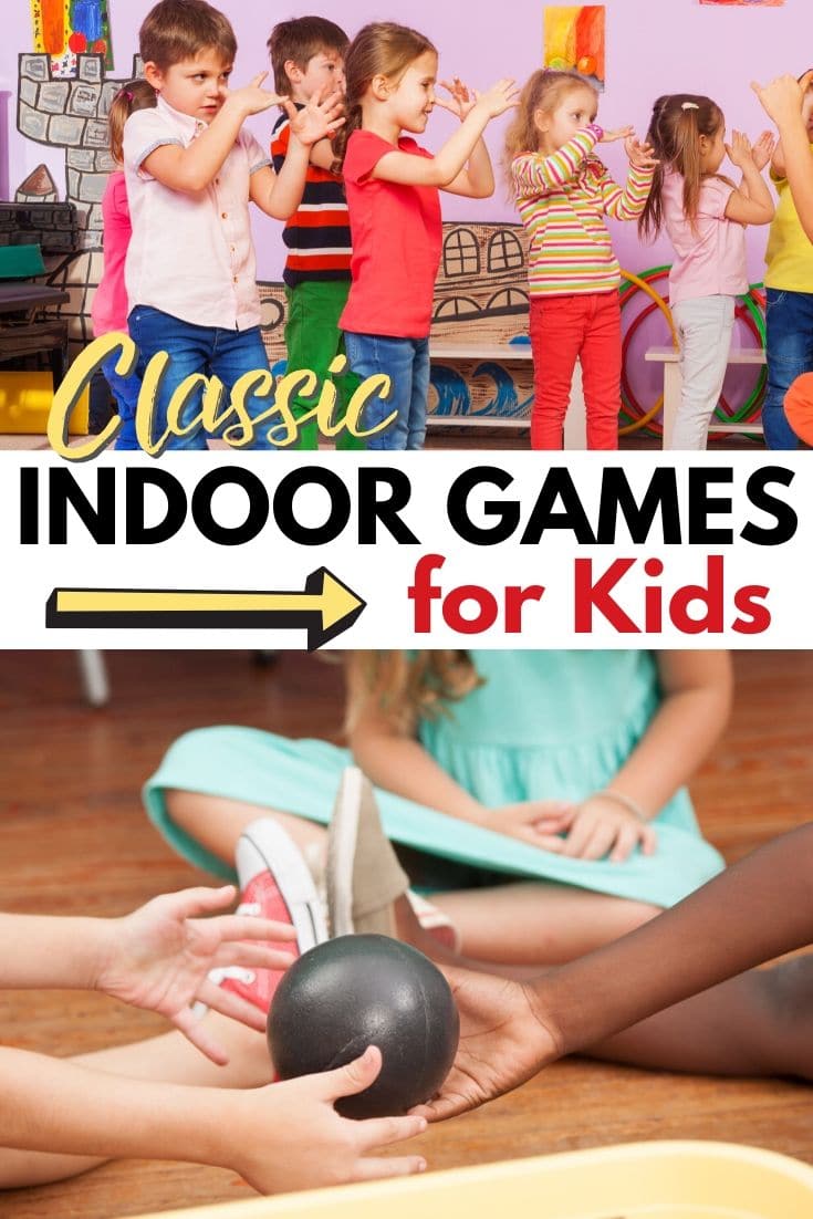 a collage of kids playing two different indoor games with title text reading Classic Indoor Games for Kids