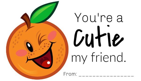printable gift tag with a graphic of an orange winking with a smiling face with text You're a cutie my friend. From