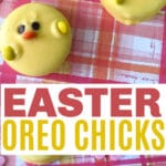 Easter Oreo Chicks