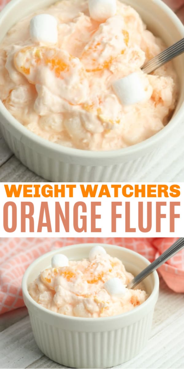 a collage of Weight Watchers Orange Fluff in a white bowl with a spoon in it on a brown table next to an orange cloth with title text reading Weight Watchers Orange Fluff
