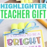 Highlighter Teacher Gift