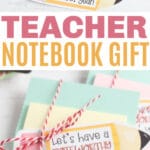 teacher notebook gift with printable
