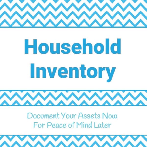 white and blue chevron graphics with text reading Household Inventory Document Your Assets Now for Peace of Mind Later