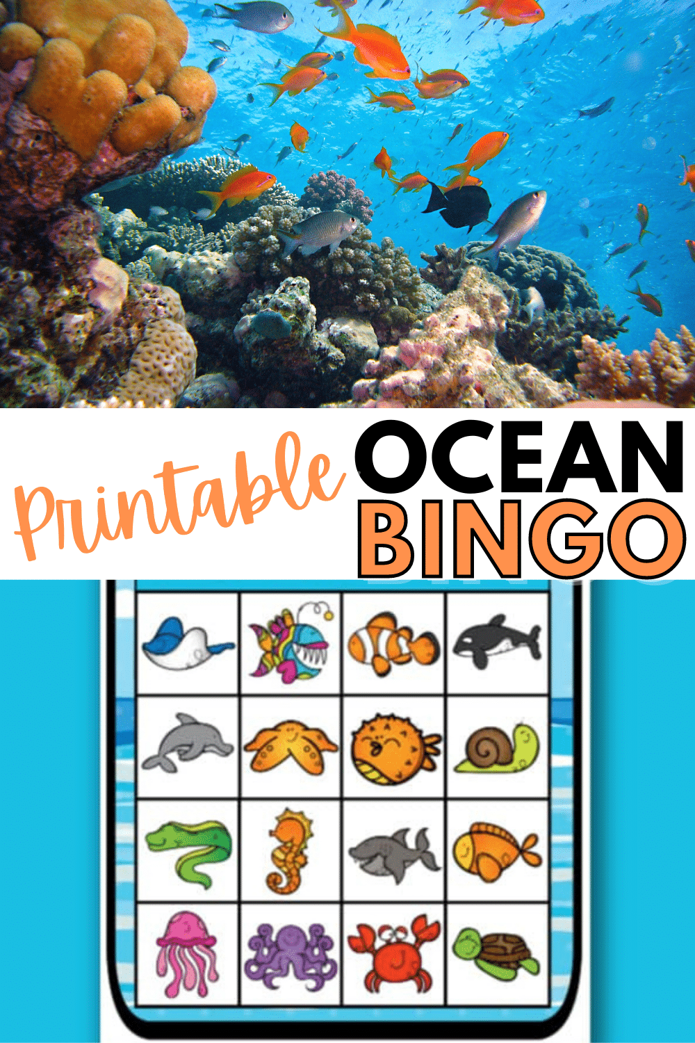 top image of fish swimming under water bottom image is printable ocean bingo on a blue background