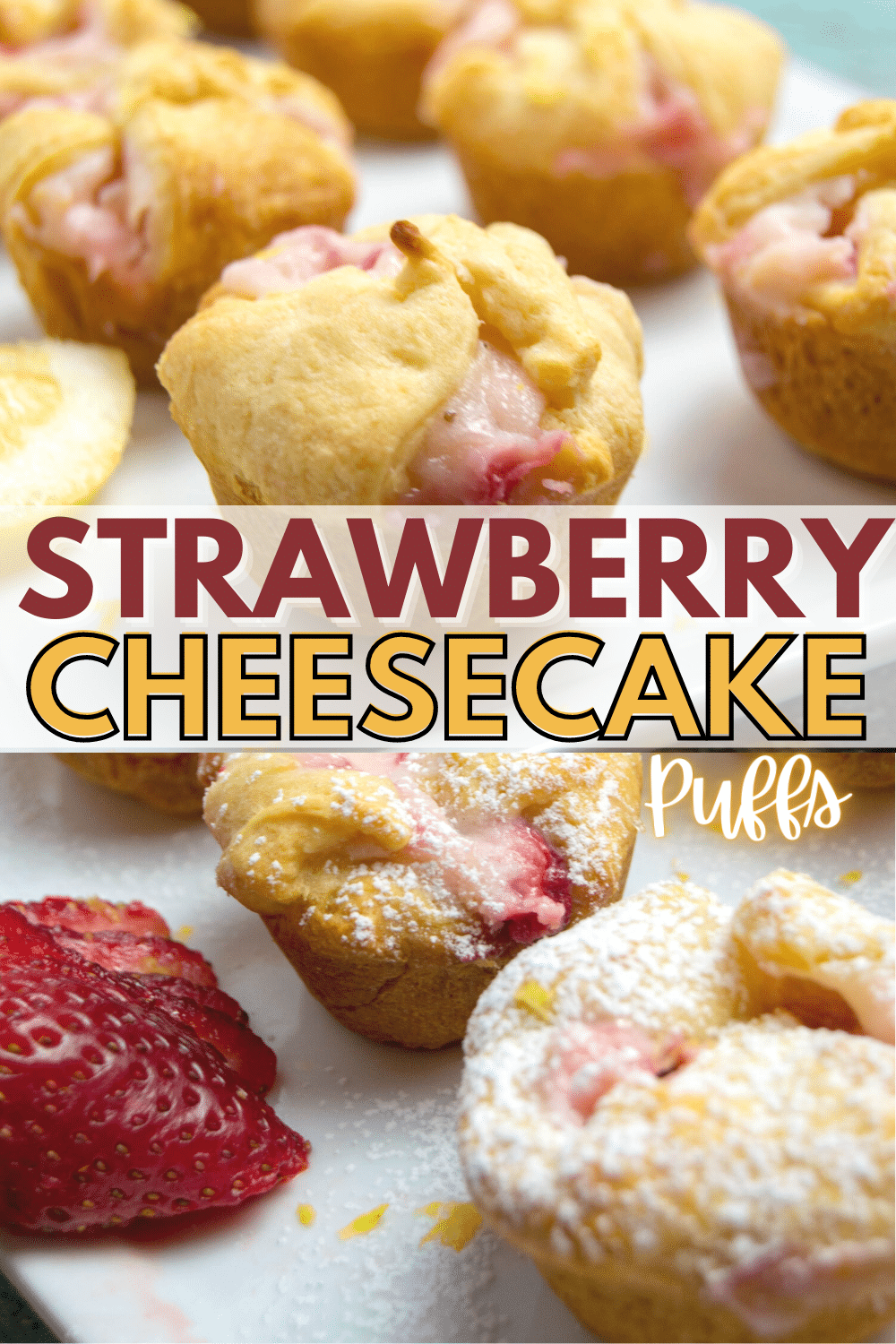 Strawberry Cheesecake Puffs are simple to make with croissant dough and fresh strawberries. These delicious puffs are a delightful dessert. #cheesecake #strawberries #dessert via @wondermomwannab