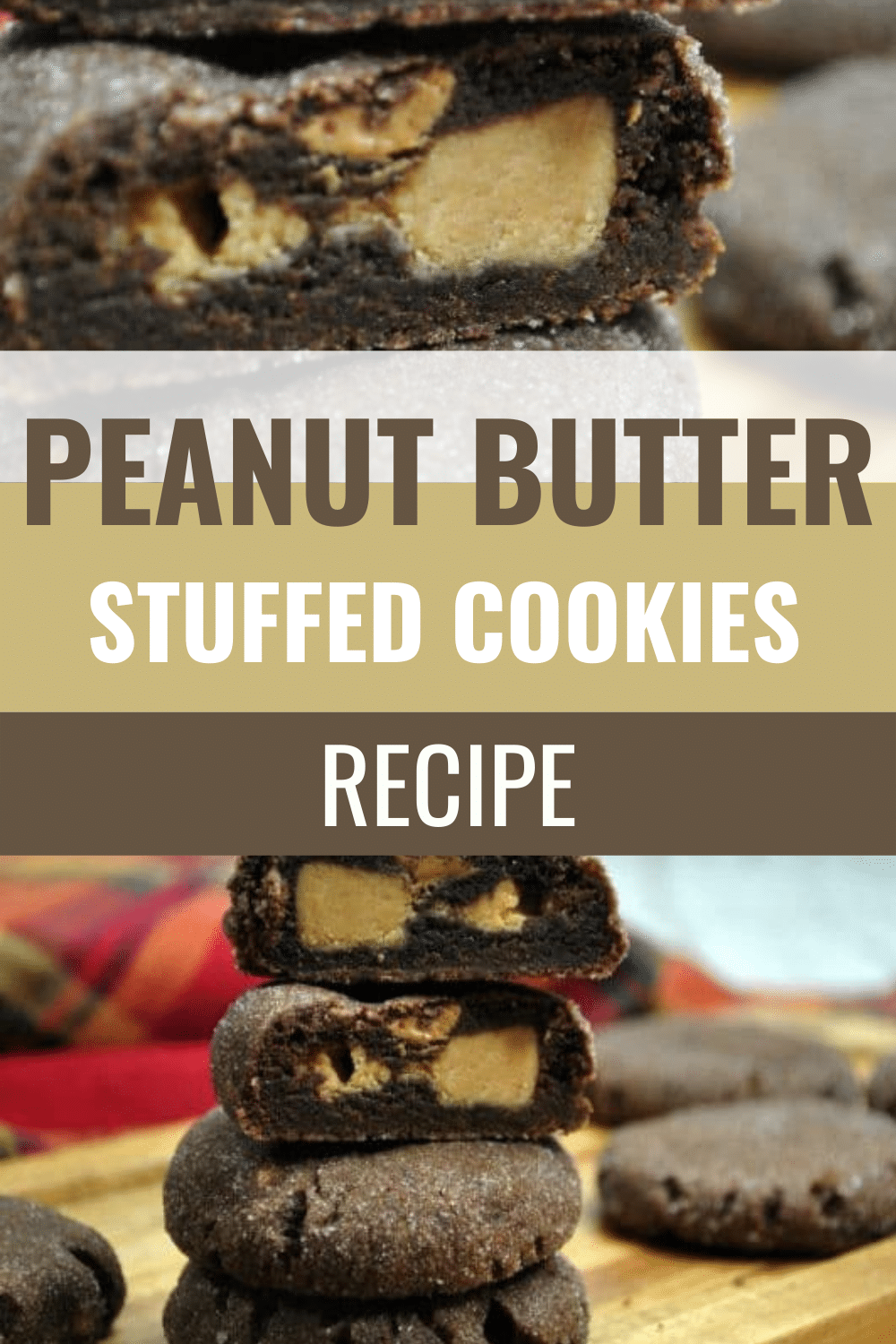 This homemade peanut butter stuffed cookie recipe will become a family favorite. Full of creamy peanut butter and chocolate these cookies are delicious. #peanutbutter #cookies #cookierecipe via @wondermomwannab