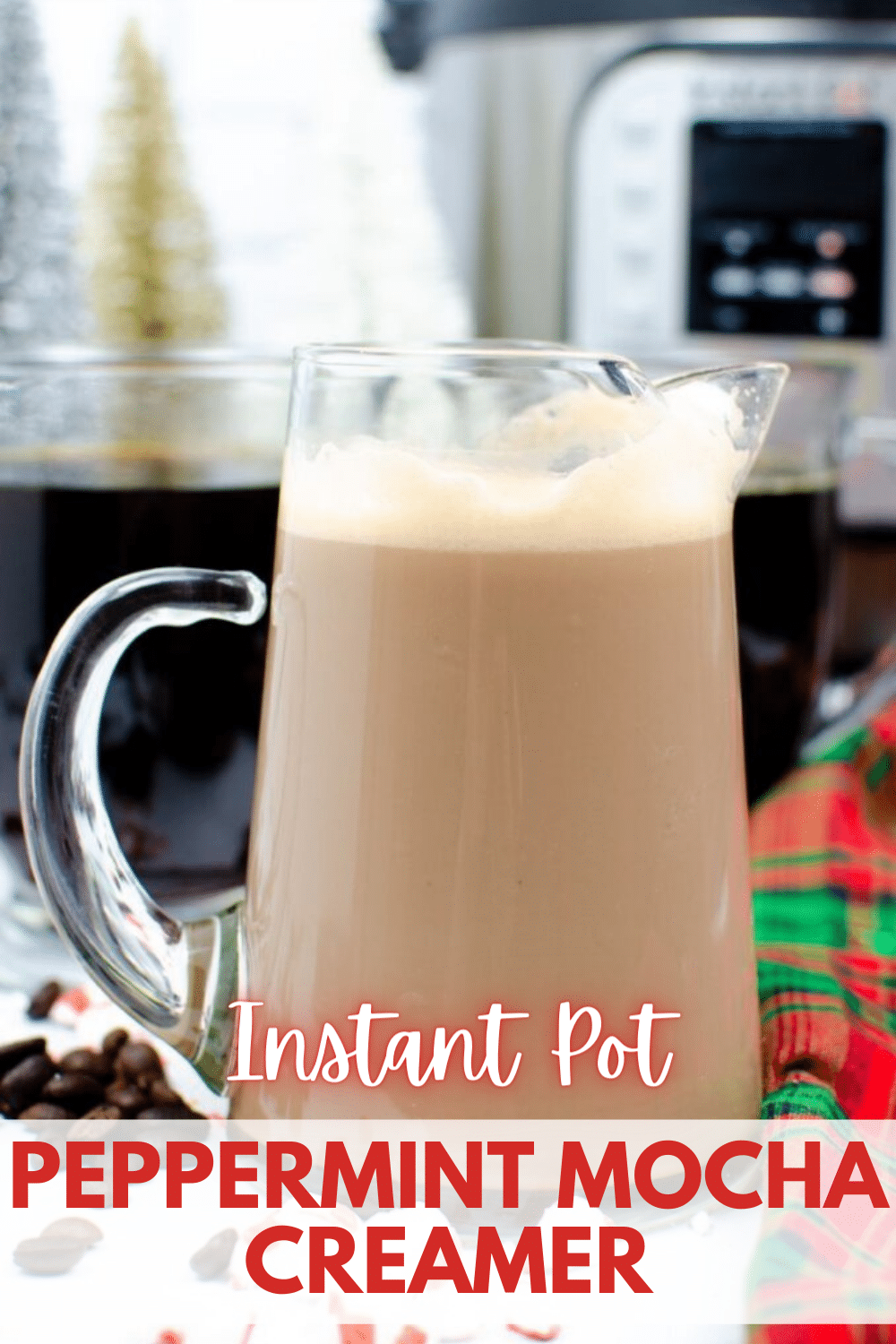 This recipe for Peppermint Mocha Creamer is so easy and takes no time at all if you have an Instant Pot! #coffeelovers #peppermintmocha #instantpot #DIYchristmasgift via @wondermomwannab