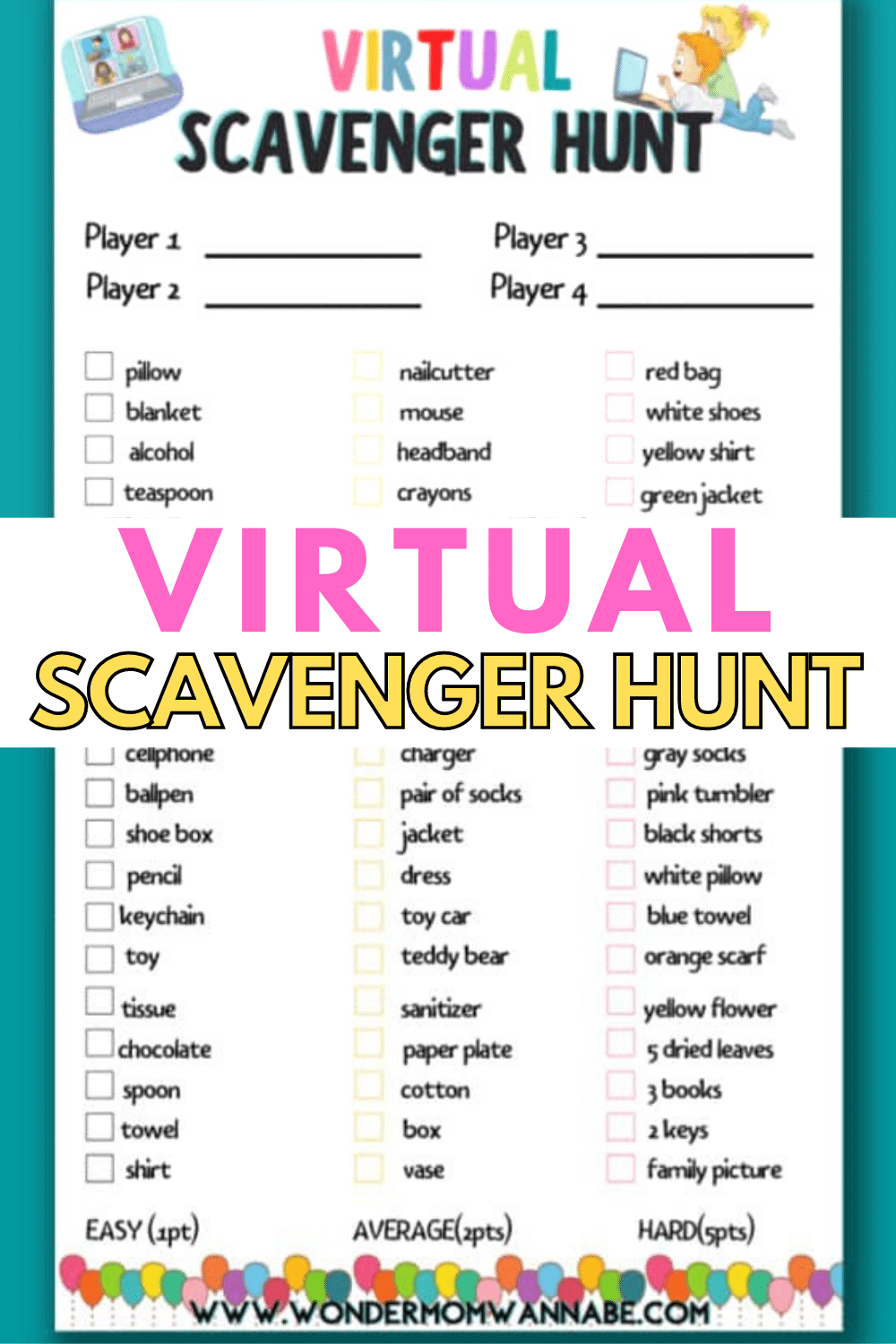 A printable Virtual Scavenger Hunt is a great way to connect with friends virtually while playing a fun and interactive game. #scavengerhunt #printables #virtualgames via @wondermomwannab