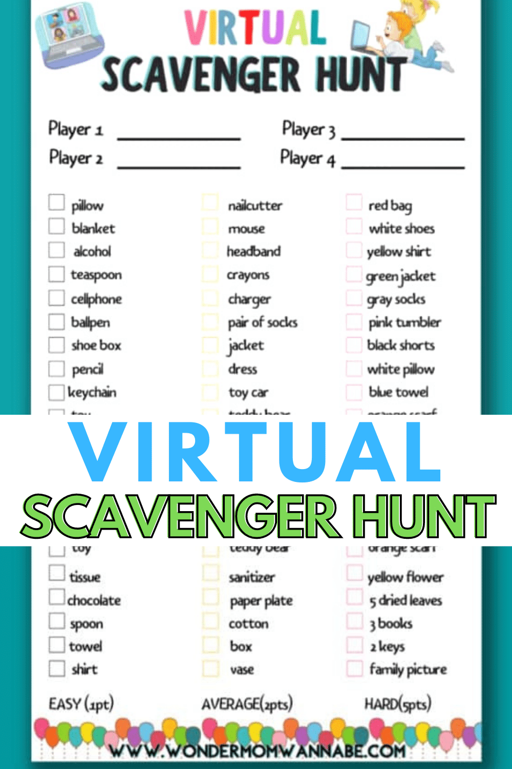 A printable Virtual Scavenger Hunt is a great way to connect with friends virtually while playing a fun and interactive game. #scavengerhunt #printables #virtualgames via @wondermomwannab