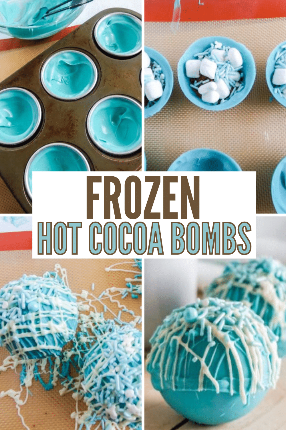 Frozen Hot Cocoa Bombs process with a title text reading Frozen Hot Cocoa Bombs