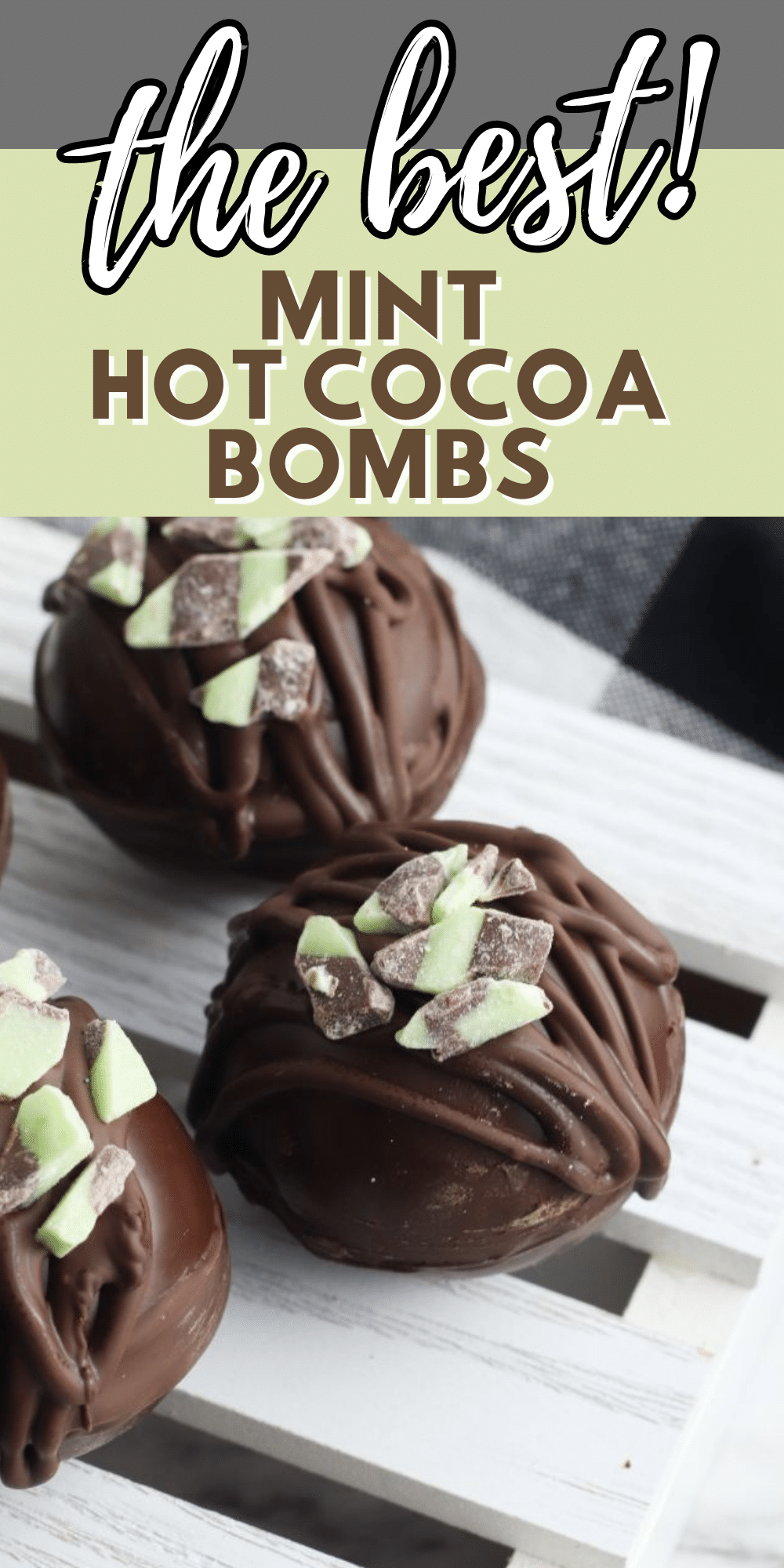 These Mint Hot Cocoa Bombs are a dream come true for mint fans. From your first sip, you're going to love this delicious and easy recipe! #hotcocoabombs #hotcocoa #mint #dessert #recipe via @wondermomwannab