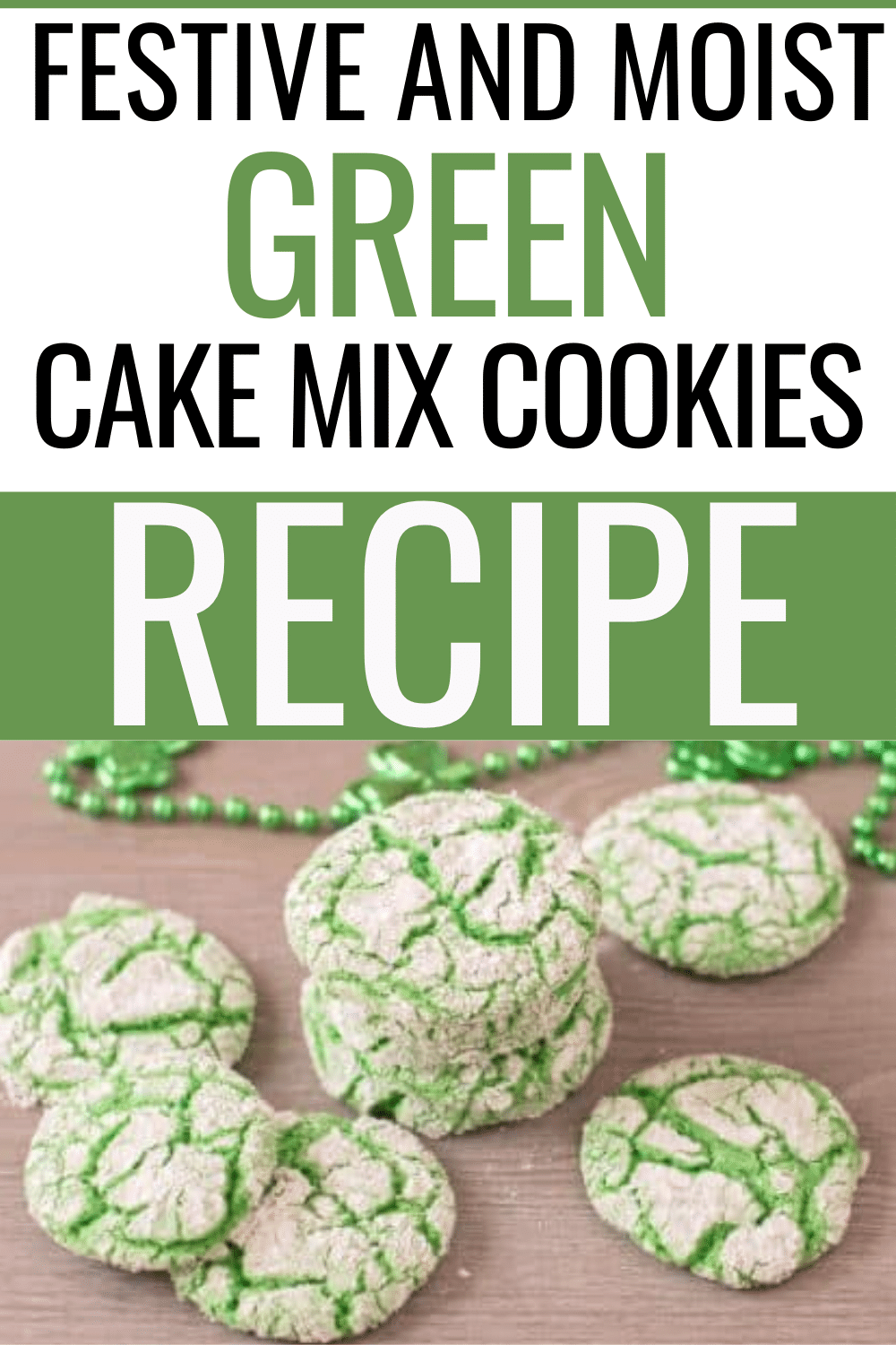 These Green Cake Mix Cookies make a festive addition to celebrations like Dr. Seuss Day, St. Patrick's Day and Christmas. The best part is you can keep the ingredients on hand so you can whip them up easily. #greencookies #drseuss #stpatricksday #christmas via @wondermomwannab