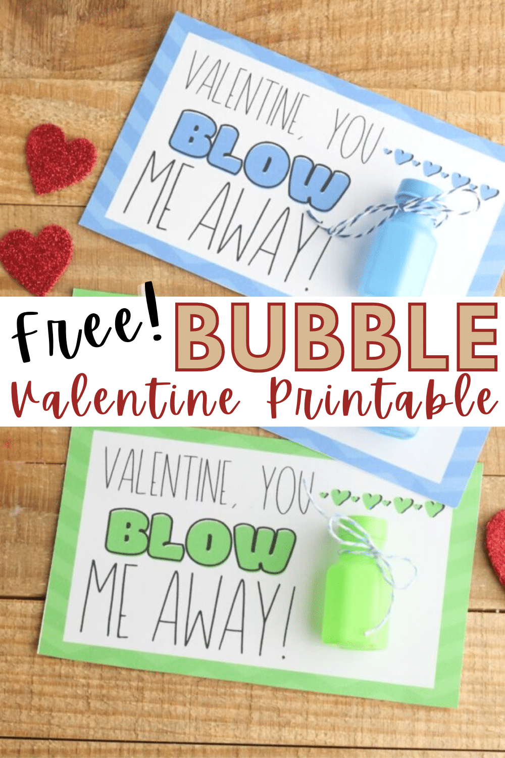 Looking for a super cute non-candy idea for Valentine's Day? This Bubble Valentine (Free Printable) is certain to be hit! #valentinesday #freeprintable #bubbles #noncandy #valentine via @wondermomwannab