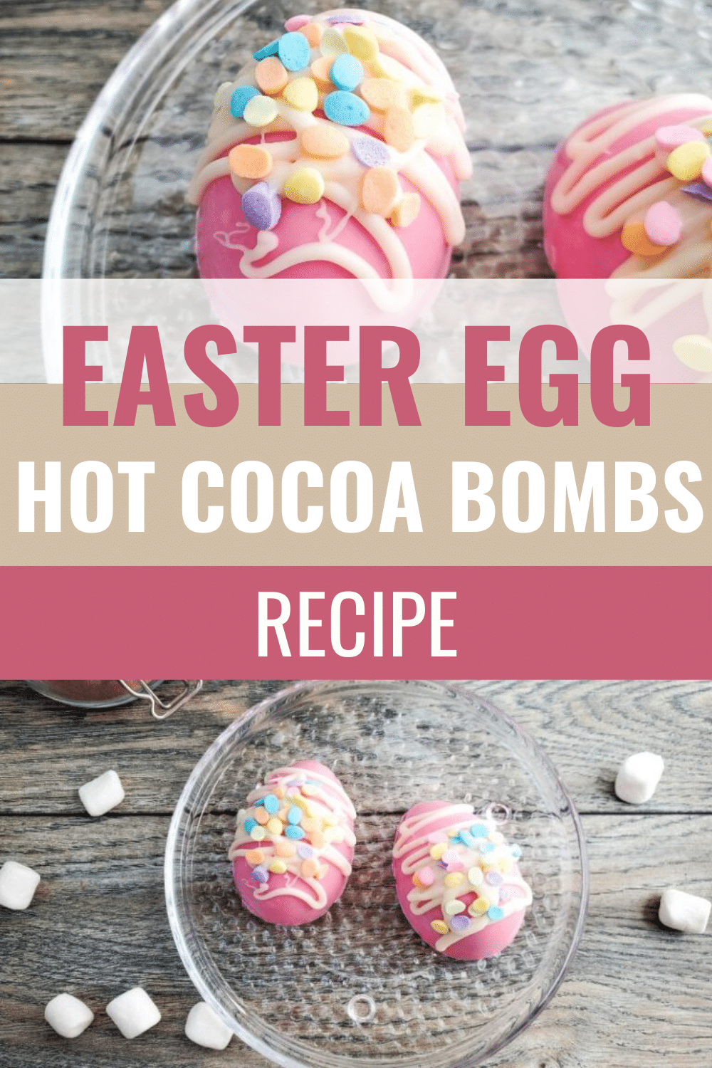 These Easter Egg Hot Cocoa Bombs make a fun and tasty addition to any Easter basket. Sweet, colorful, and festive! #easter #hotcocobombs #hotcocoa #easteregg via @wondermomwannab