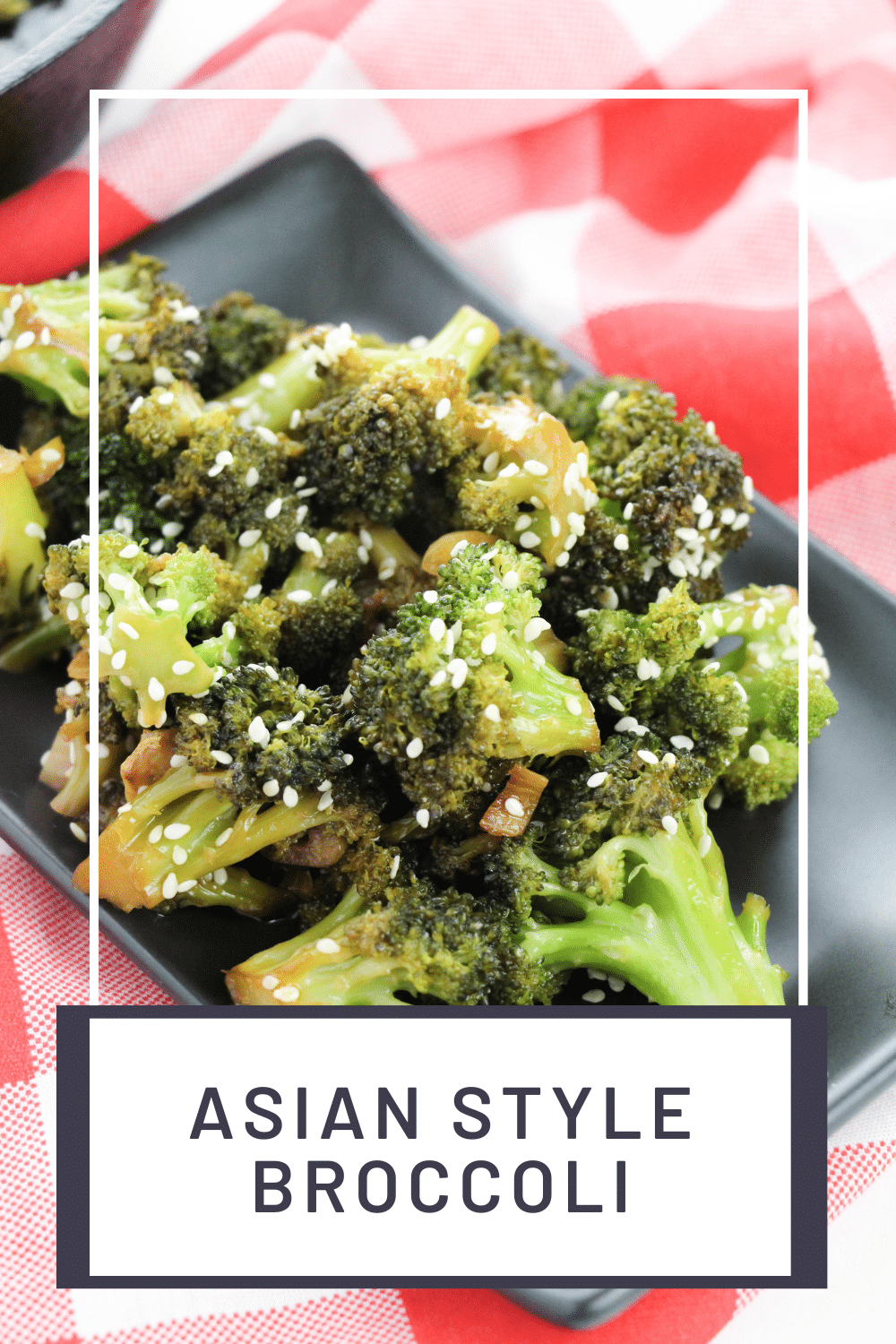 black plate full of Broccoli on red and white tablecloth with title text reading Asian Style Broccoli