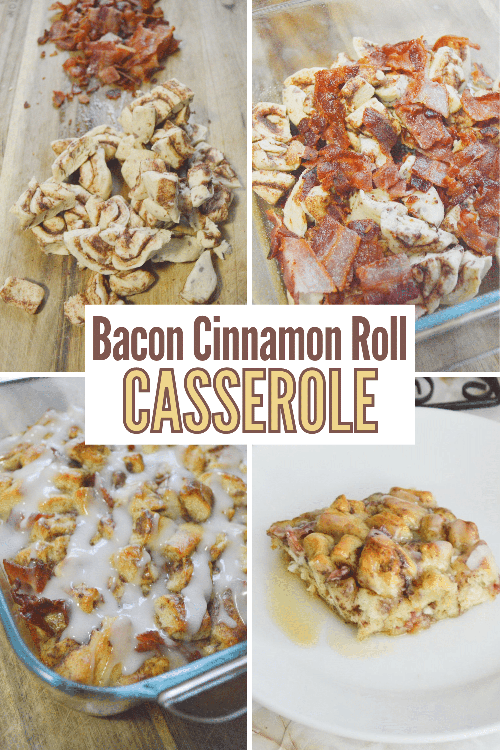 Bacon Cinnamon Roll Casserole is breakfast perfection. You get two of the best breakfast flavors in one dish! (just four ingredients!) #casserole #breakfast #bacon #cinnamonroll #recipe via @wondermomwannab