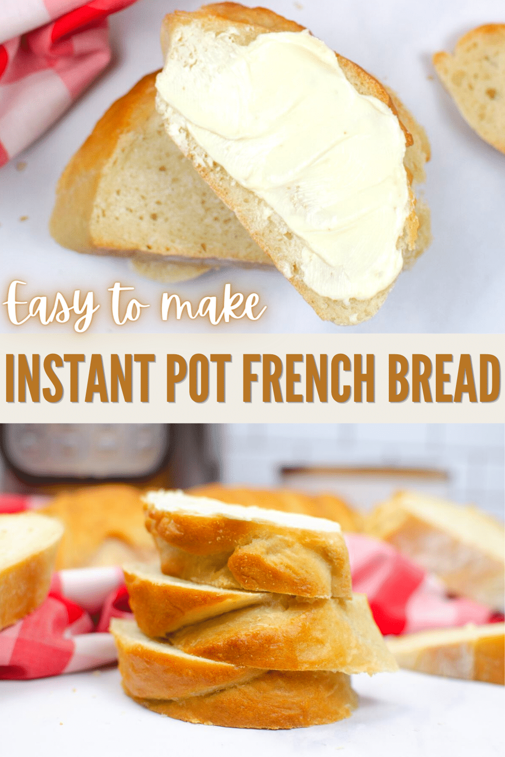 Instant Pot French Bread is crusty on the outside and soft and chewy in the center. It makes a perfect side dish for so many meals! #instantpot #pressurecooker #frenchbread #recipe via @wondermomwannab