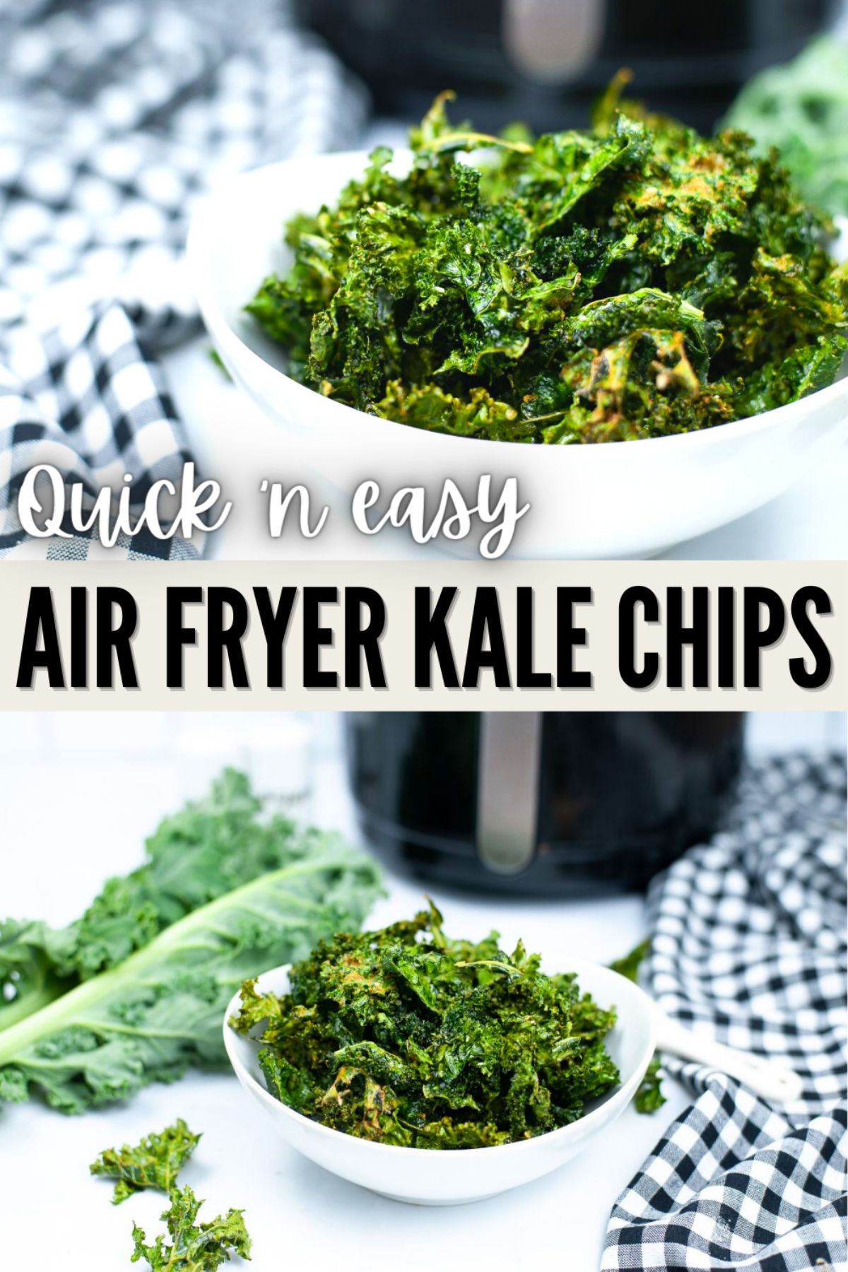 A collage of 2 images of Air Fryer Kale Chip with the top part shows a more close up shot than the bottom part and both highlights the Air Fryer Kale Chips in a white bowl.