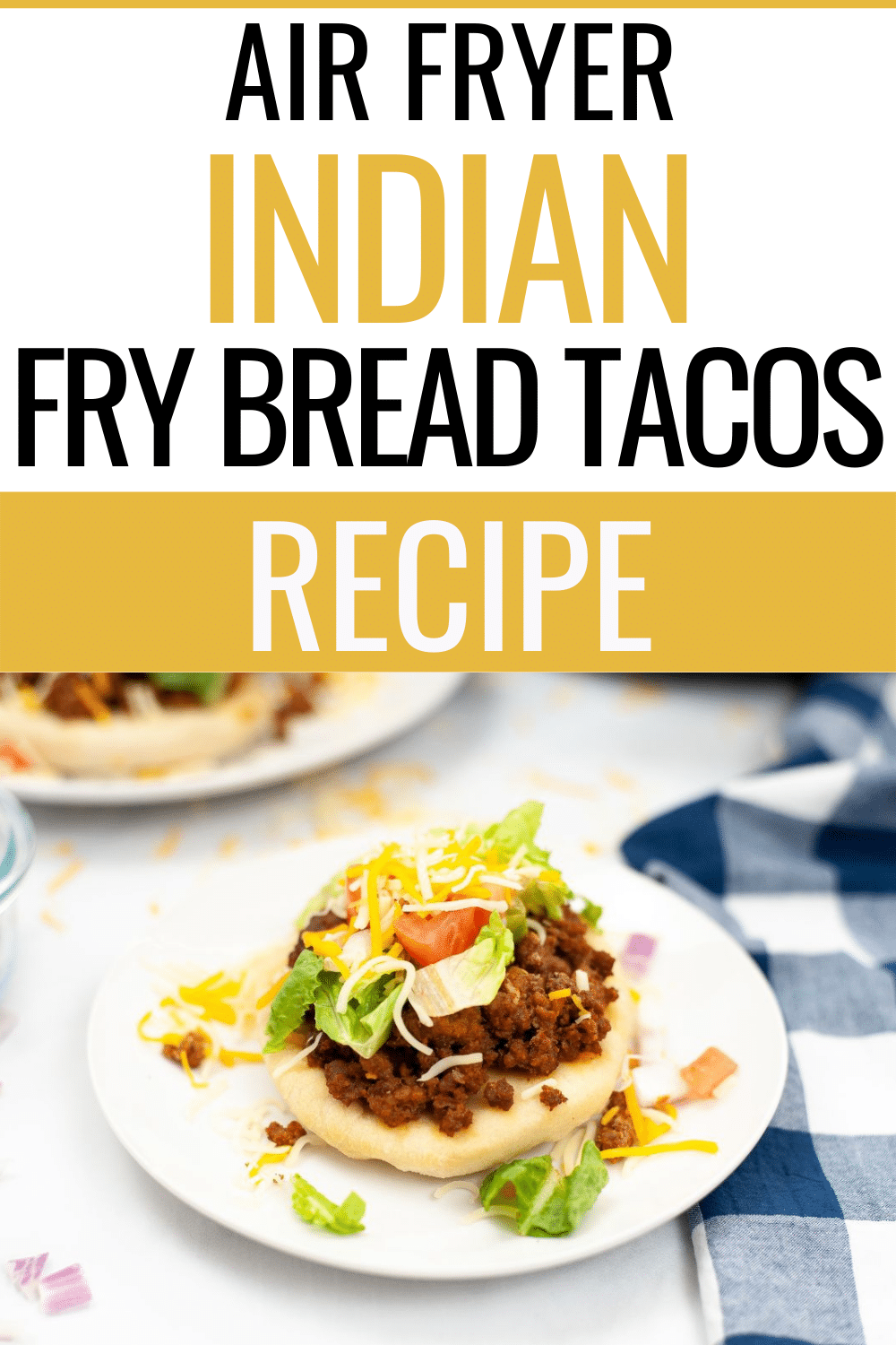 Air Fryer Indian Fry Bread Tacos are a southwestern staple that your entire family is going to love. They make an excellent meal or snack. #airfryer #indianfrybread #tacos #southwestern #recipe via @wondermomwannab