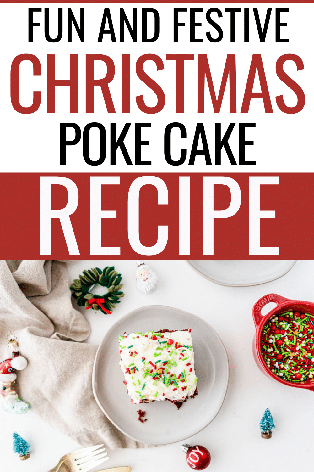 Christmas Poke Cake is so easy to make and makes for a festive dessert. If you love easy Christmas recipes then this is the recipe for you. #christmas #pokecake #cake #dessert #recipe via @wondermomwannab