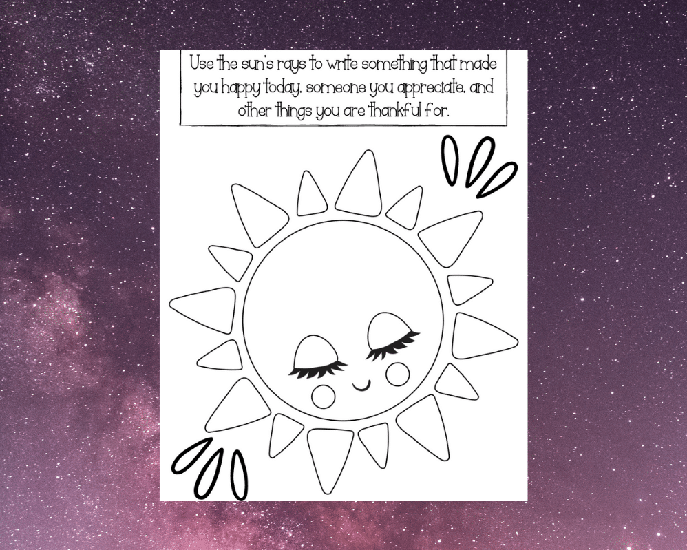 printable picture of the sun with text reading Use the sun's rays to write something that made you happy today, someone you appreciate, and other things you are thankful for