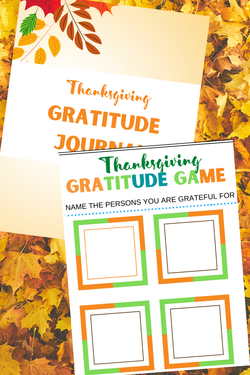 2 printable Thanksgiving Gratitude Activities with yellow leaves in the background