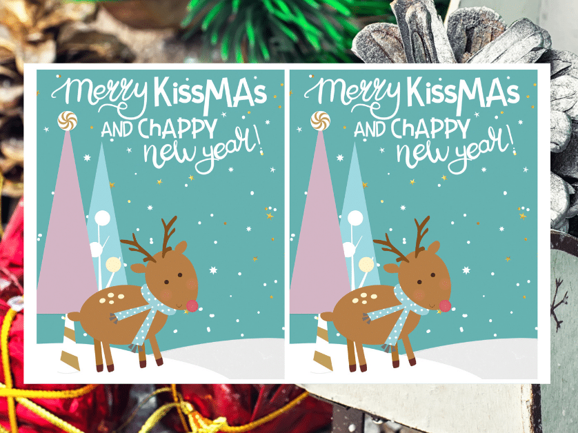 printable gift tags with a reindeer, Christmas trees and falling snow on them with text reading Merry Kissmas and Chappy New Year