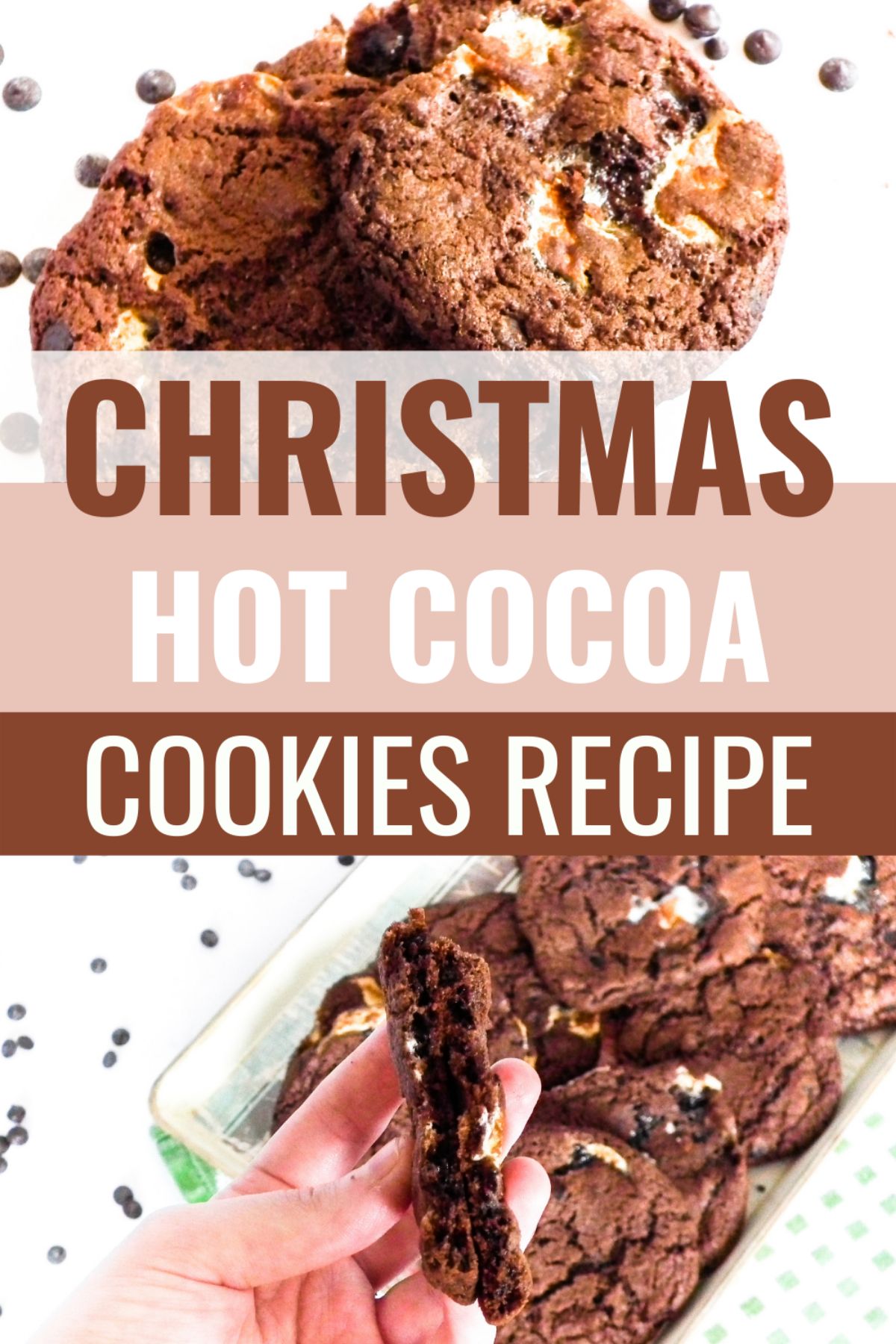 A collage of two images of Christmas Hot Cocoa Cookies with a text in the middle saying "Christmas Hot Cocoa Cookies Recipe"