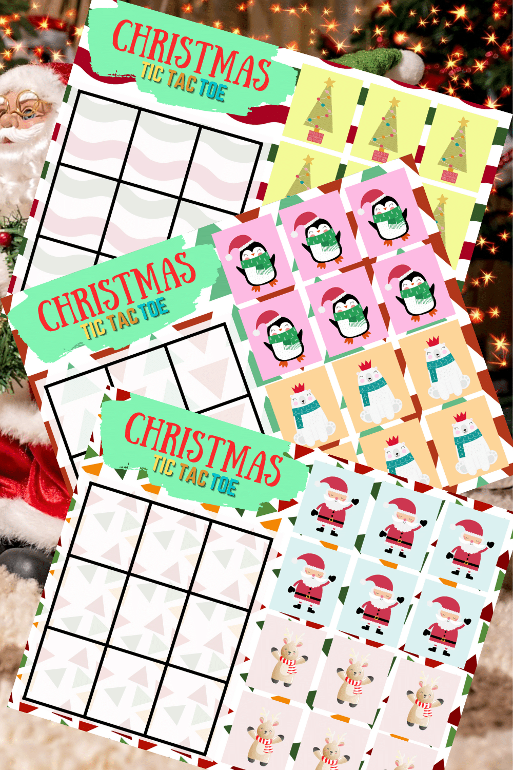 3 printable Christmas Tic Tac Toe games  with Christmas decor in the background