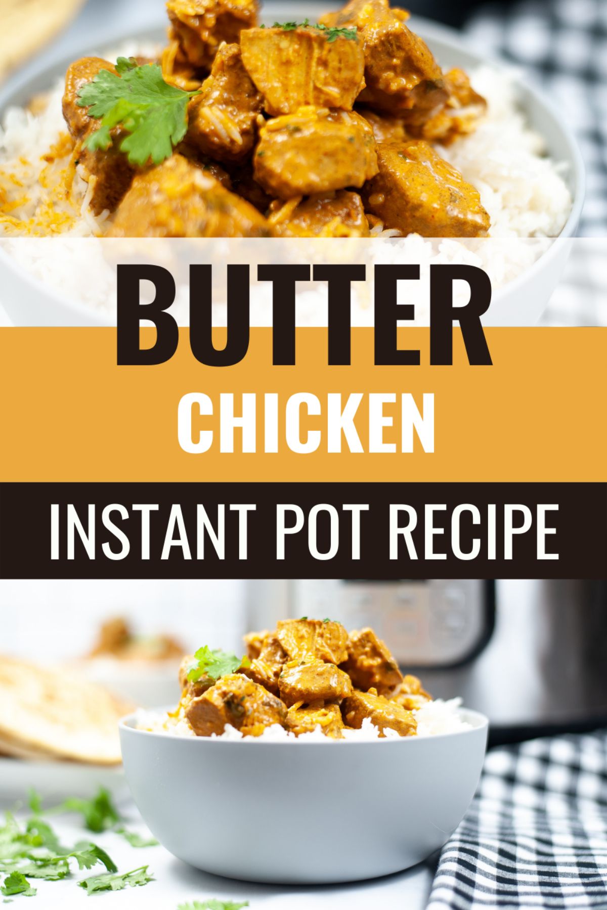 Instant Pot Butter Chicken is a delicious, easy-to-make dish that's perfect for dinner. It's a flavorful, creamy curry the family will love. #instantpot #pressurecooker #butterchicken #chickencurry #recipe via @wondermomwannab