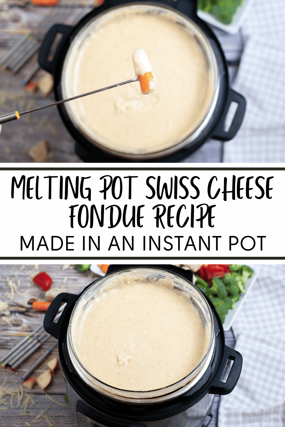 This Melting Pot Swiss Cheese Fondue Recipe is a classic, easy-to-make fondue perfect for any party! It can be made in the Instant Pot. #cheesefondue #instantpot #pressurecooker #fonduerecipe via @wondermomwannab