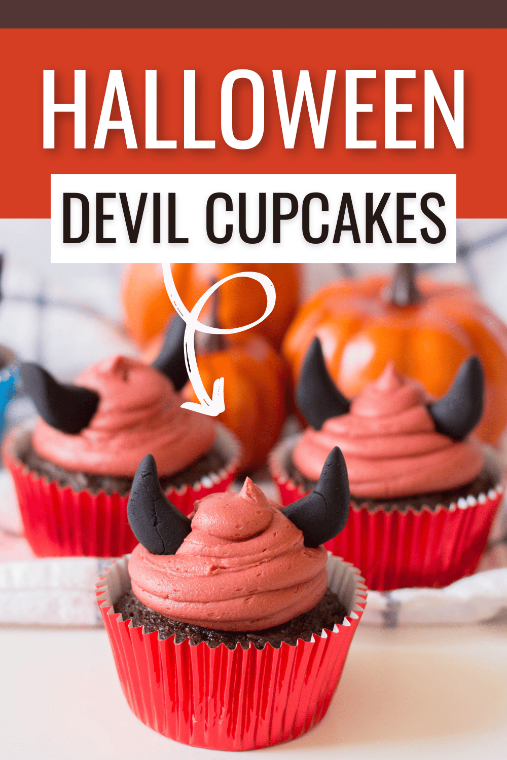 3 devil cupcakes with 3 pumpkins in the background with title text reading Halloween Devil Cupcakes