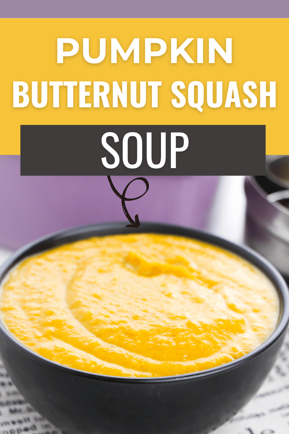 This Pumpkin Butternut Squash Soup is the perfect fall soup! It’s easy to make, healthy, and so delicious. #pumpkinbutternutsquashsoup #pumpkin #butternutsquash #soup #recipe via @wondermomwannab