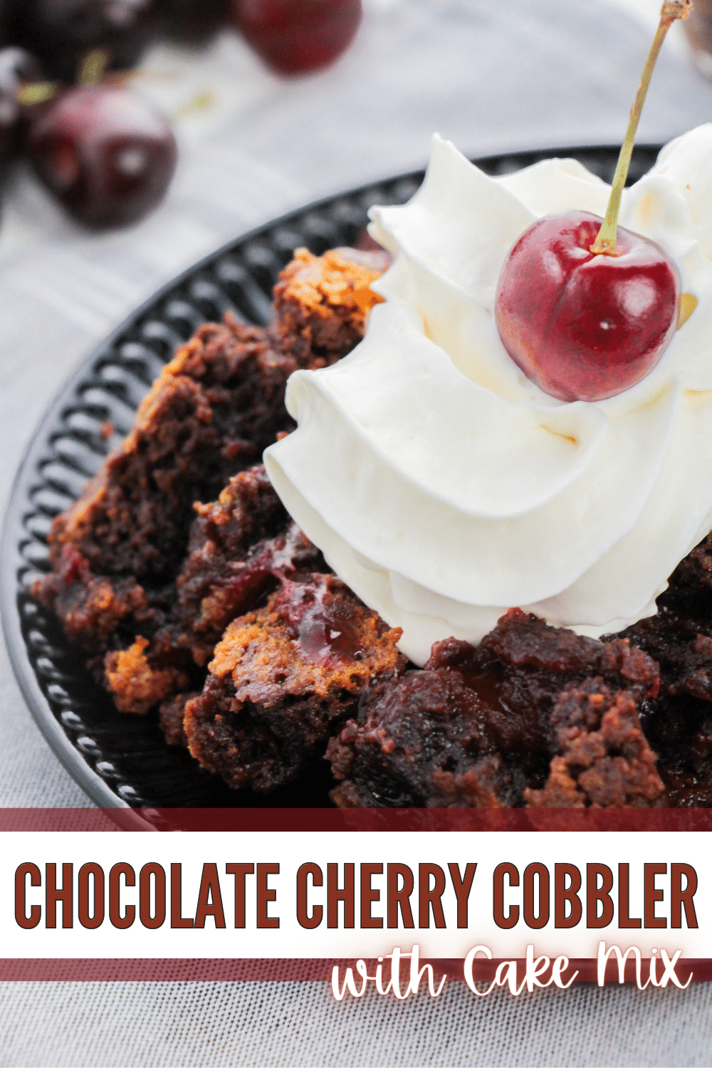 This Chocolate Cherry Cobbler is a dreamy, decadent dessert that appeals to everyone’s sweet tooth. It's also a dump and go easy recipe. #chocolatecherrycobbler #cherrycobbler #dumpandgorecipe #dessert via @wondermomwannab