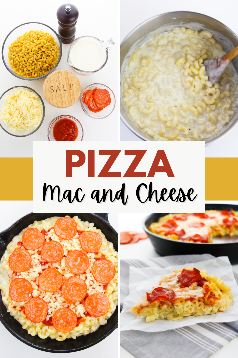 A collage demonstrating the preparation of pizza mac and cheese.
