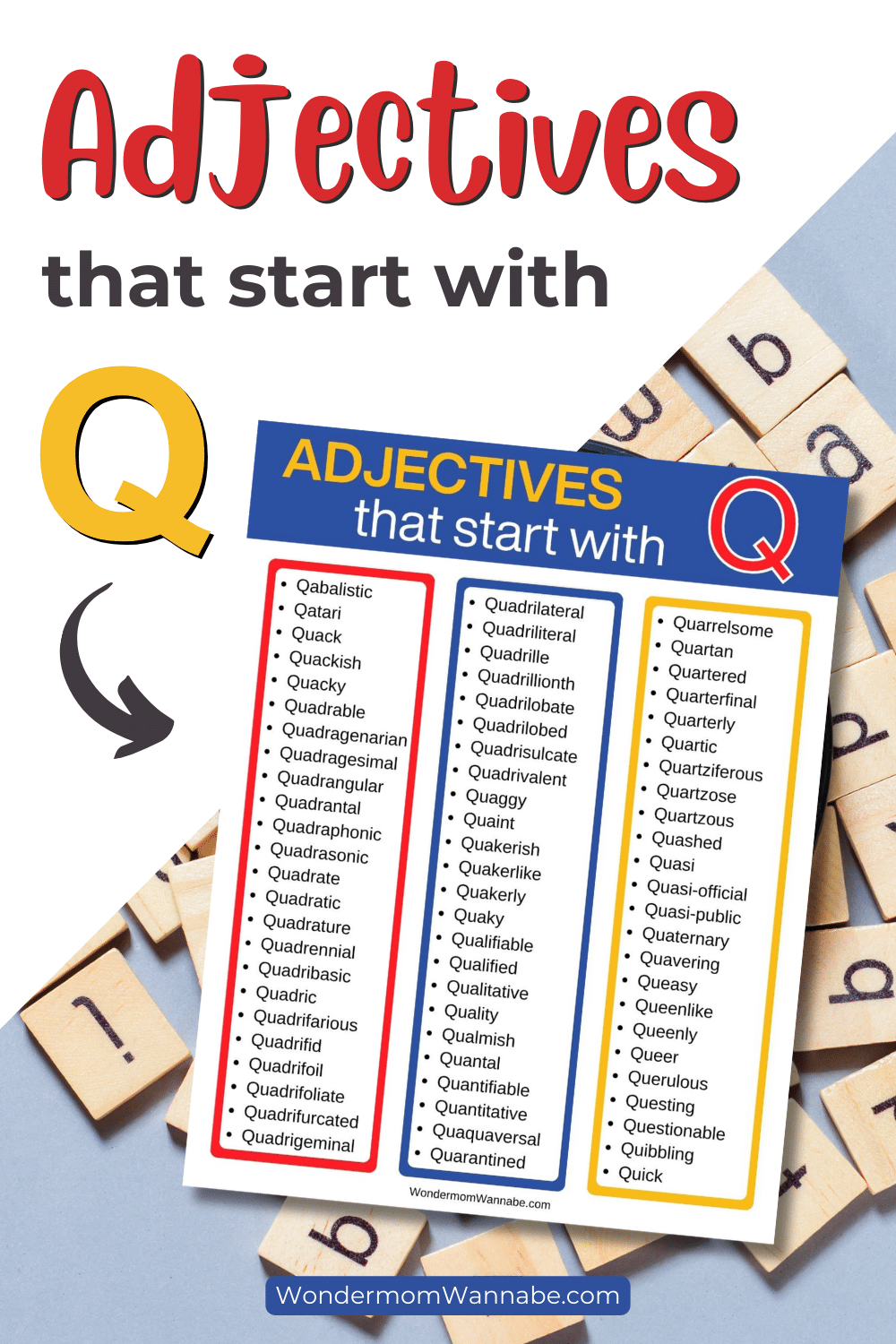 Explore a comprehensive list of adjectives that start with q, encompassing words characterized by their descriptive quality and beginning with this unique letter.