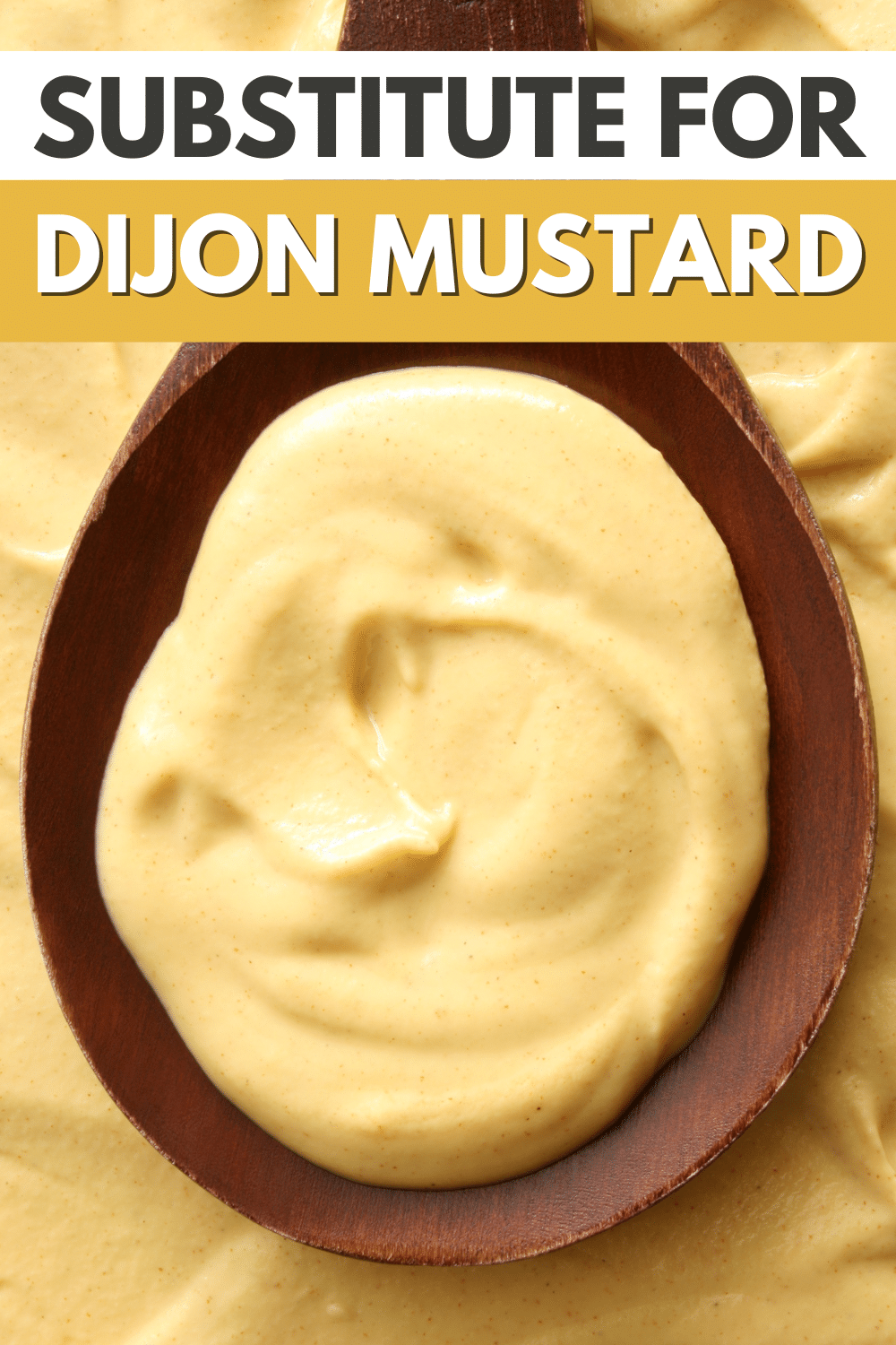 A spoonful of mustard, the perfect substitute for dijon mustard.
