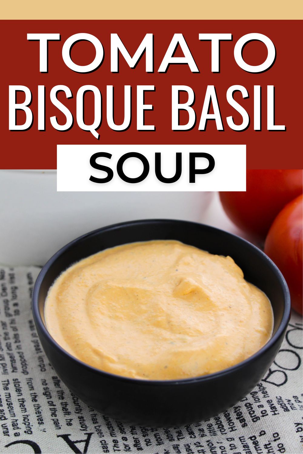 Tomato bisque soup with basil.