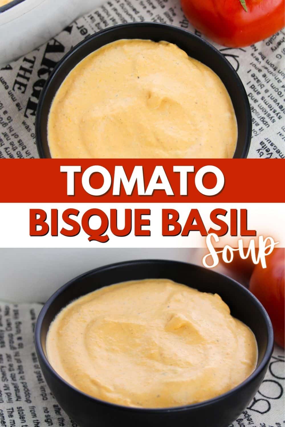 Two bowls of Tomato Bisque Basil Soup.