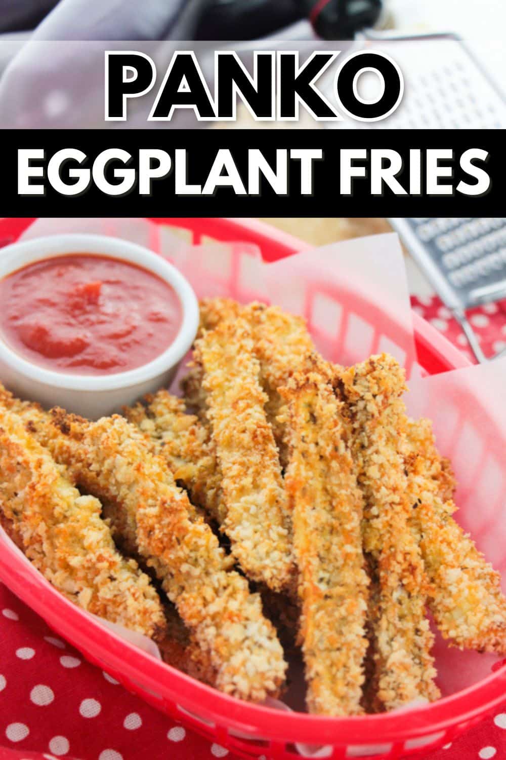 Delicious Panko eggplant fries served in a basket with a side of ketchup.
