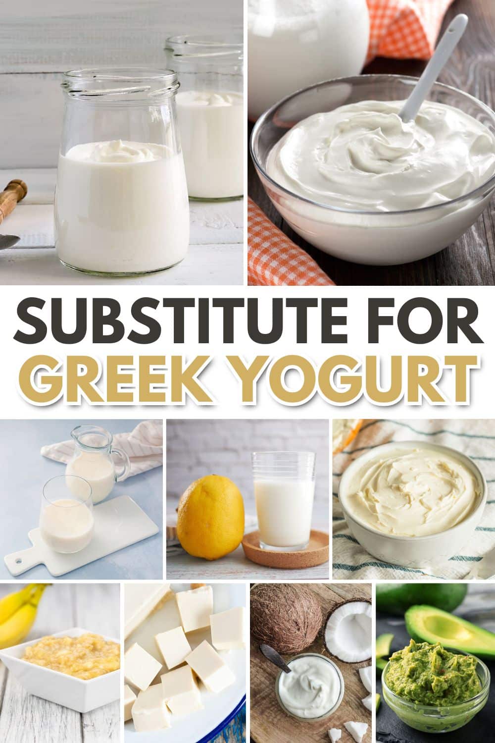 A collage of images showcasing Greek yogurt substitutes.