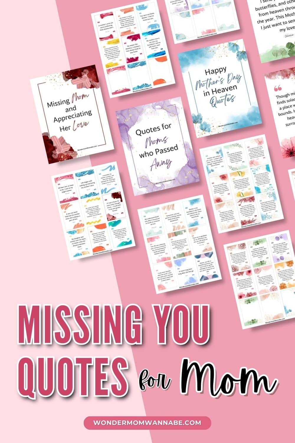Missing you quotes for mom.