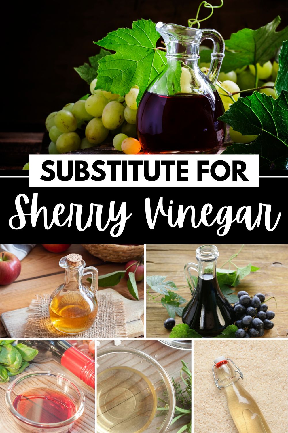 A collage of images showcasing a substitute for sherry vinegar.