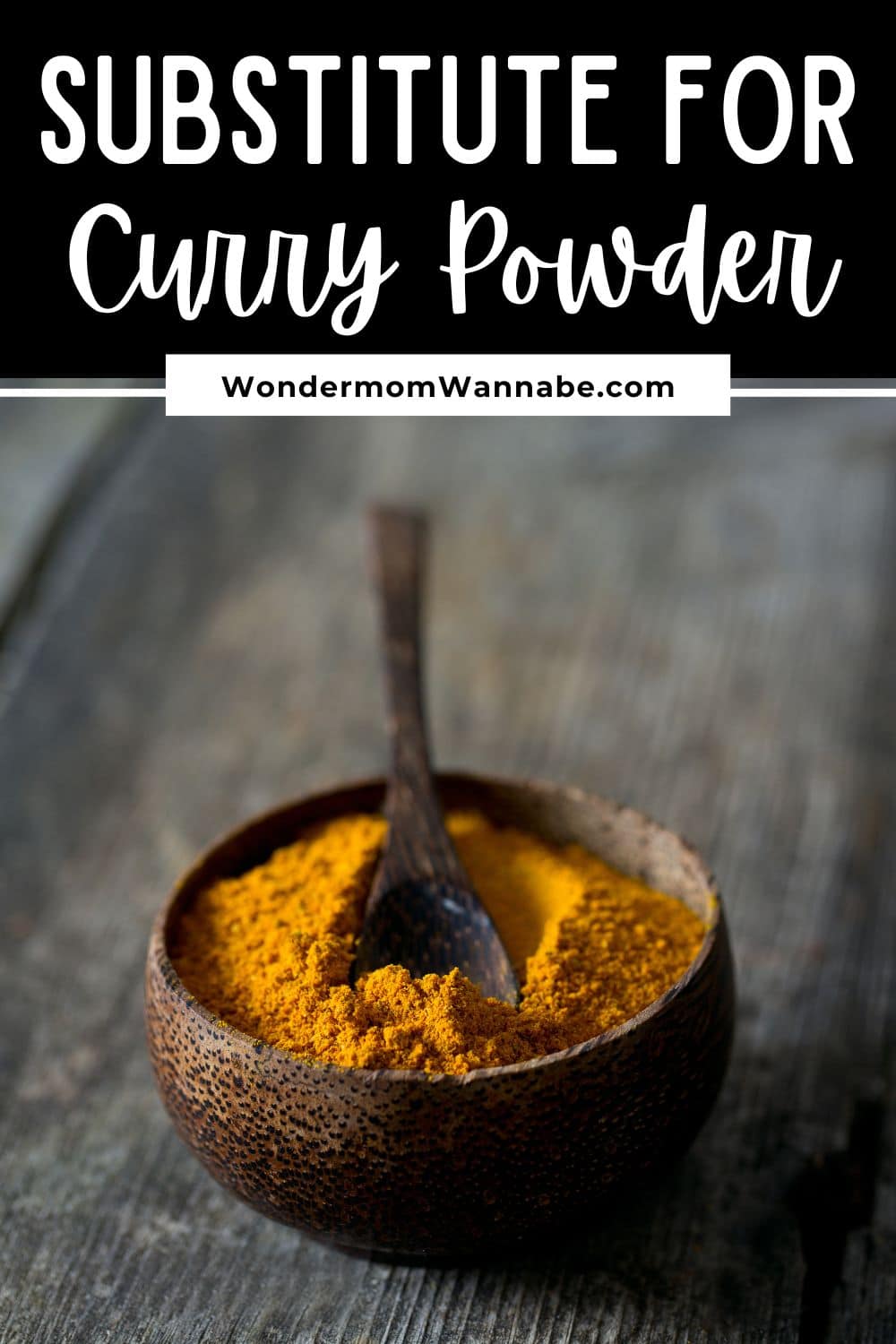 A bowl of curry powder with the text substitute for curry powder.