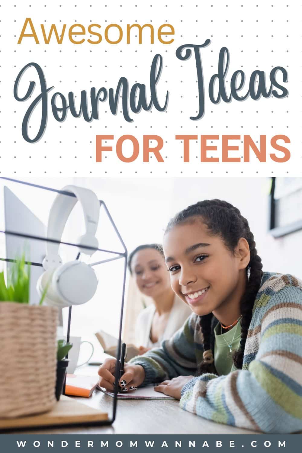 Two teens engaging in journaling activities with a caption reading "awesome journal ideas for teens.
