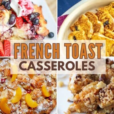 A collage of various french toast casseroles, each topped with different fruits and garnishes.